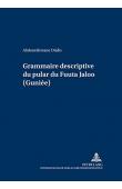  DIALLO Abdourahmane - Grammaire descriptive du pular du Fuuta Jaloo (Guinée)