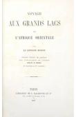  BURTON Richard Francis - Voyage aux grands lacs de l'Afrique orientale