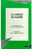  BOIRO Yaya, SECK Cheikh Yérim - La justice en Guinée. Une publication de l'ONG Afrique Droit