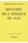  LACOUR-GAYET Robert - Histoire de l'Afrique du Sud