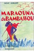  GUILLOT René - Maraouna du Bambassou