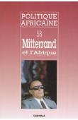  Politique africaine - 058 - Mitterand et l'Afrique