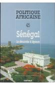  Politique africaine - 045 - Sénégal. La démocratie à l'épreuve