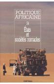  Politique africaine - 034 - Etats et sociétés nomades