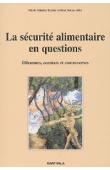  STAUBLE-TERCIER Nicole, BEAT SOTTAS, (éditeurs) - La sécurité alimentaire en questions. Dilemmes, constats et controverses