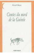  MEYER Gérard - Contes du Nord de la Guinée