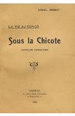  BERSOT Daniel - La vie au Congo. Sous la chicote. Nouvelles congolaises