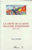  FONTRIER Marc - La chute de la junte militaire éthiopienne, 1987-1991