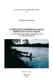  GUARISMA Gladys - Complexité morphologique, simplicité syntaxique. Le cas du bafia, langue bantoue périphérique (A50) de l'Ouest du Cameroun