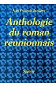  SAMLONG Jean-François - Anthologie du roman réunionnais