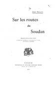  BAILLAUD Emile - Sur les routes du Soudan