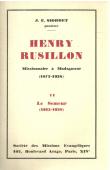  SIORDET J. E., (pasteur) - Henry Rusillon,. Missionnaire à Madagascar (1872-1938). II. Le Semeur (1913-1938)
