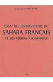  BLAUDIN DE THE Commandant Bernard - Essai de bibliographie du Sahara français et des régions avoisinantes