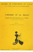  CABOT Jean, CAPRILE Jean-Pierre, (éditeurs) - L'homme et le milieu. Aspects du développement au Tchad. I - Rapports d'enquête (1973 - 1975)