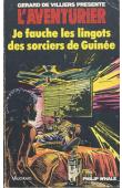 WHALE Philip - Je fauche les lingots des sorciers de Guinée