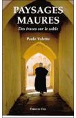  VALETTE Paule - Paysages maures: des traces sur le sable