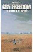  BRILEY John - Cry Freedom. Le cri de la liberté