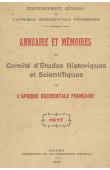  Annuaire et mémoires du Comité d'Etudes Historiques et Scientifiques de l'Afrique Occidentale Française. 1917 (BCEHSAOF) - Proverbes, maximes et devinettes khassonké / De l'origine du mot toubab / A propos d'une chanson bambara / Notice sur les Nemadi / 