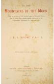  MOORE John Edward Salvin, (F.r.g.s.) - To the Mountains of the Moon Being an Account of the modern Aspect of Central Africa and of some little known Regions Traversed by the Tanganyika Expedition in 1899 and 1900