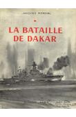  MORDAL Jacques - La bataille de Dakar (septembre 1940)