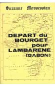  MOUSESSIAN Suzanne - Départ du Bourget pour Lambaréné (Gabon)