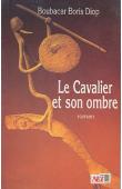  DIOP Boubacar Boris - Le cavalier et son ombre