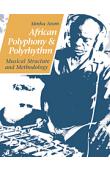  AROM Simha - African polyphony and polyrythm. Musical Structure and Methodology