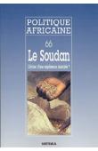  Politique africaine - 066Le Soudan. L'échec d'une expérience islamiste ?