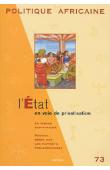 Politique africaine - 073 - L'Etat en voie de privatisation