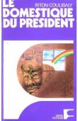  COULIBALY Isaie Biton (ou Koulibaly) - Le domestique du président