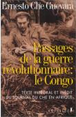  GUEVARA Ernesto - Passages de la guerre révolutionnaire: le Congo