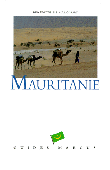  VALICOURT Bénédicte de - Mauritanie. Edition 2000