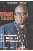  LEBRY Léon-Françis - Cardinal Bernard Yago, passionné de Dieu et de l'Homme