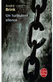  BRINK André - Un turbulent silence (nouvelle édition)