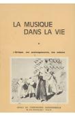  NIKIPROWETZKY Tolia, (dir.) - La musique dans la vie: Tome 1. L'Afrique, ses prolongements, ses voisins