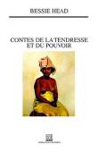  HEAD Bessie - Contes de la tendresse et du pouvoir