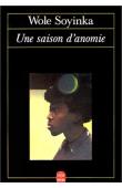  SOYINKA Wole - Une saison d'anomie