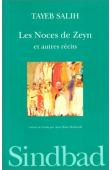  SALIH Tayeb - Les noces de Zeyn et autres récits