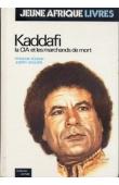  SOUDAN François, GOULDEN Joseph - Kaddafi, la CIA et les marchands de mort