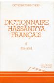  TAINE-CHEIKH Catherine - Dictionnaire hassaniyya-français: dialecte arabe de Mauritanie; 6 : Sîn--sâd