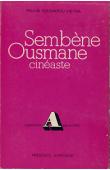  VIEYRA Paulin Soumanou - Sembène Ousmane cinéaste