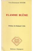  DOGBE Yves-Emmanuel - Flamme blême