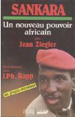  ZIEGLER Jean, RAPP Jean-Philippe - Sankara. Un nouveau pouvoir africain