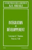  OUALI Kamadini Sylvestre, (sous la direction de) - Intégration et développement. 10 études publiées sous la direction de K.S. Ouali