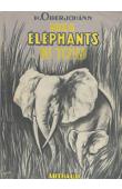 OBERJOHANN Heinrich - Mes éléphants du Tchad 