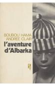 BOUBOU HAMA, CLAIR Andrée - L'aventure d'Albarka