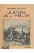  PRAVIEL Armand - Le radeau de La Méduse