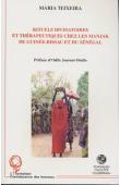  TEIXEIRA Maria - Rituels divinatoires et thérapeutiques chez les Manjak de Guinée-Bissau et du Sénégal