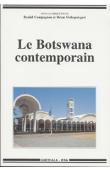  COMPAGNON Daniel, MOKOPAKGOSI Brian T. - Le Botswana contemporain