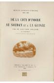  OLLONE d', (Capitaine) - Mission Hostains-D'Ollone. 1898-1900. De la Côte d'Ivoire au Soudan et à la Guinée